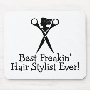 Best Freakin Hair Stylist Ever Black Mouse Pad