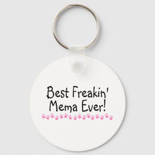 Best Freakin Mema Ever Key Ring