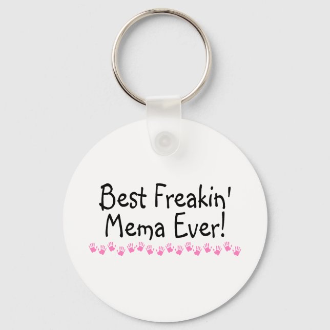 Best Freakin Mema Ever Key Ring (Front)