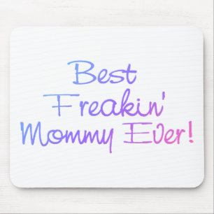Best Freakin Mummy Ever Pastel Mouse Pad