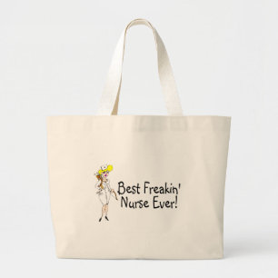 Best Freakin Nurse Ever Large Tote Bag