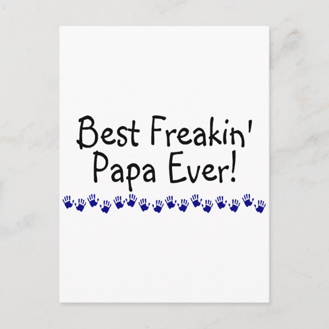 Best Freakin Papa Ever Postcard (Front)