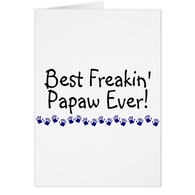 Best Freakin Papaw Ever (Front)