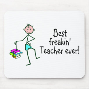 Best Freakin Teacher Ever Mouse Pad