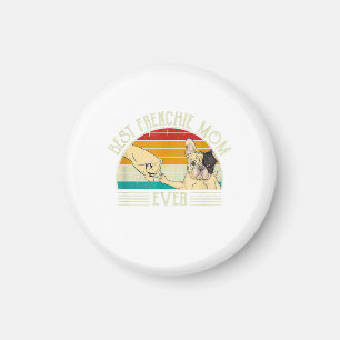 Best French Bulldog Mum Ever Gift For Dog Lover Magnet