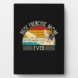 best french bulldog mum ever gift plaque