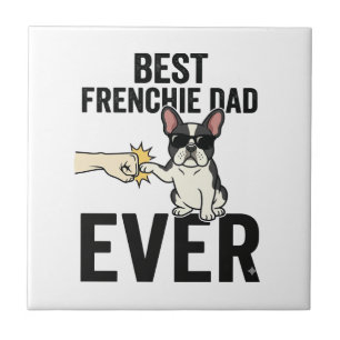 Best Frenchie Dad Ever Funny Bulldog Shirt Design_ Ceramic Tile
