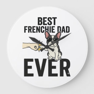 Best Frenchie Dad Ever Funny Bulldog Shirt Design_ Large Clock