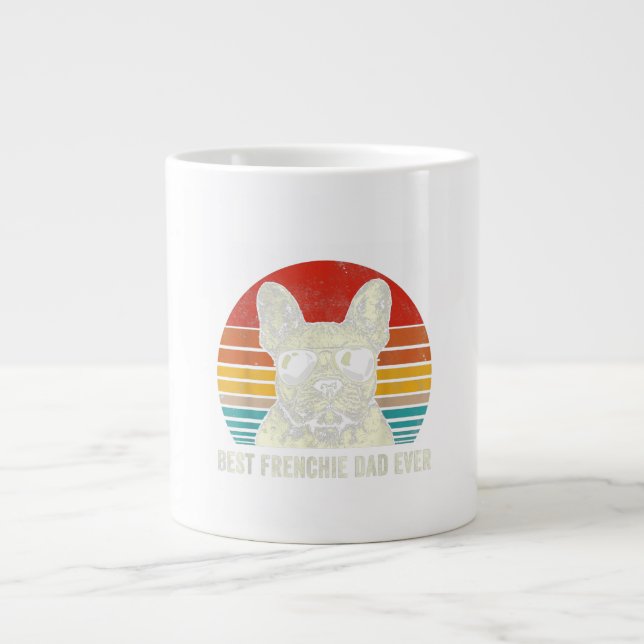 Best Frenchie Dad Ever Funny For Father Dog Lover Large Coffee Mug (Front)