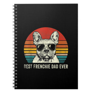Best Frenchie Dad Ever Funny French Bulldog Gift Notebook