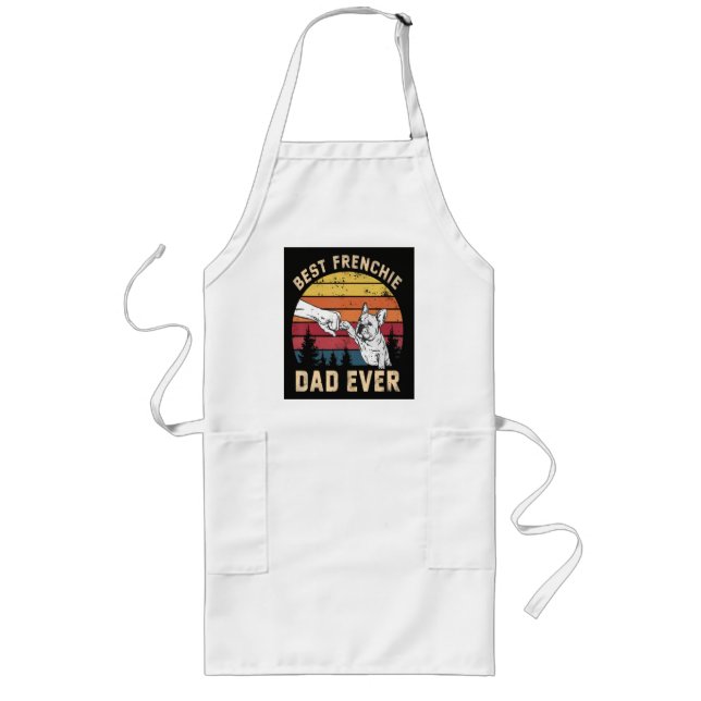 Best Frenchie Dad Ever Retro Long Apron (Front)