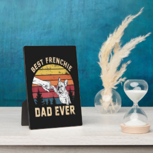 Best Frenchie Dad Ever Retro Plaque