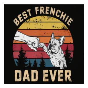 Best Frenchie Dad Ever Retro Poster