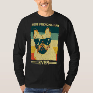 Best Frenchie Dad Men Father French Bulldog T-Shirt