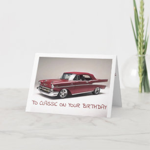 **BEST FRIEND** AND A **CLASSIC** ON YOUR BIRTHDAY CARD