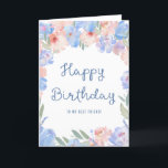 Best Friend Blue Pink Floral Watercolor Birthday Card<br><div class="desc">A beautiful floral watercolor card to send to your best friend on her birthday. Soft dusty blue and blush pink flowers create a pretty frame around this floral birthday card. Happy Birthday is written in a trendy and popular script. You can personalise the recipient if you wish.</div>