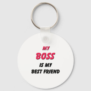 Best Friend Boss Key Ring