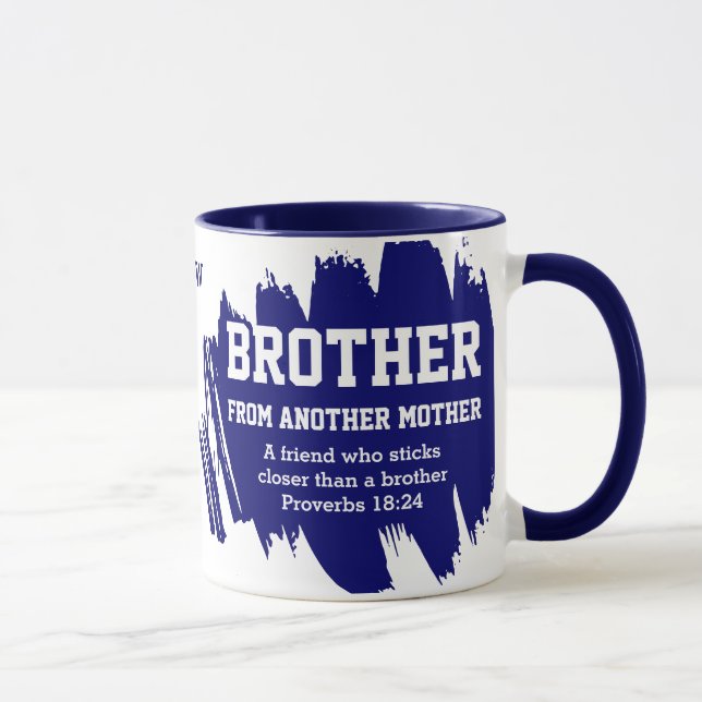 Best Friend BROTHER FROM ANOTHER MOTHER Christian Mug (Right)