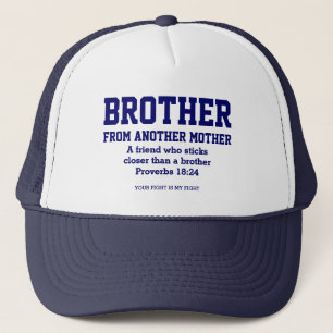 Best Friend BROTHER FROM ANOTHER MOTHER Christian Trucker Hat
