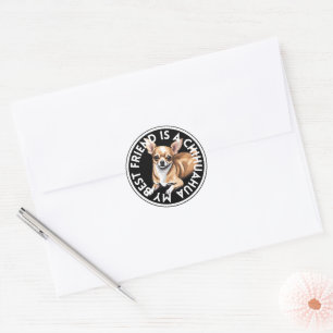 Best Friend Chihuahua Classic Round Sticker