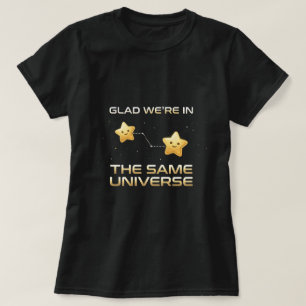Best Friend Day Shirt: Celestial Same Universe Tee