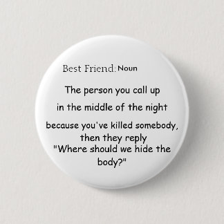 Best Friend Def 6 Cm Round Badge