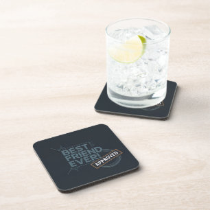 Best Friend Ever Approved text design Coaster