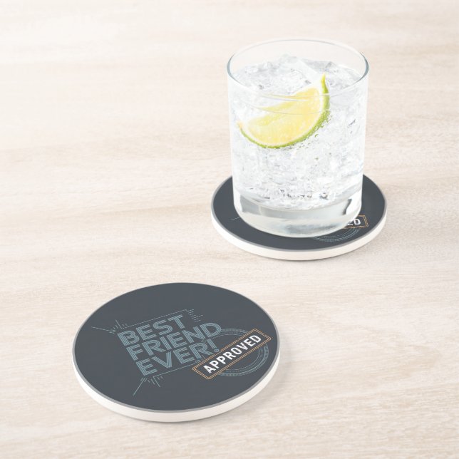 Best Friend Ever  Approved text design Coaster (Side)
