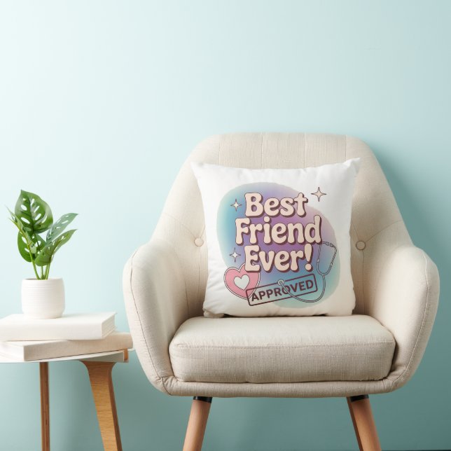 Best Friend Ever, Approved text design Cushion (Chair)