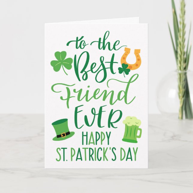 Best Friend Ever for St Patrick's Day  Card (Front)
