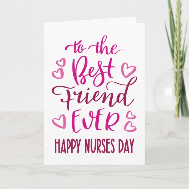 Best Friend Ever Nurses Day Typography in Pink Card (Front)