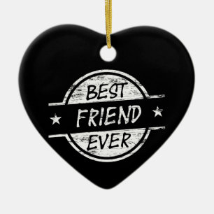 Best Friend Ever White Ceramic Ornament