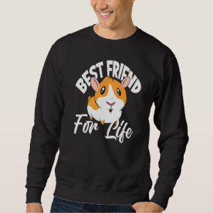 Best Friend For Life Guinea Pigs Cute Guinea Pig Sweatshirt