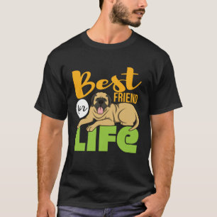 Best Friend For Life Mastiff T-Shirt