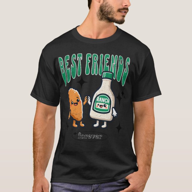Best Friend Forever Wings and Ranch Dressing famil T-Shirt (Front)