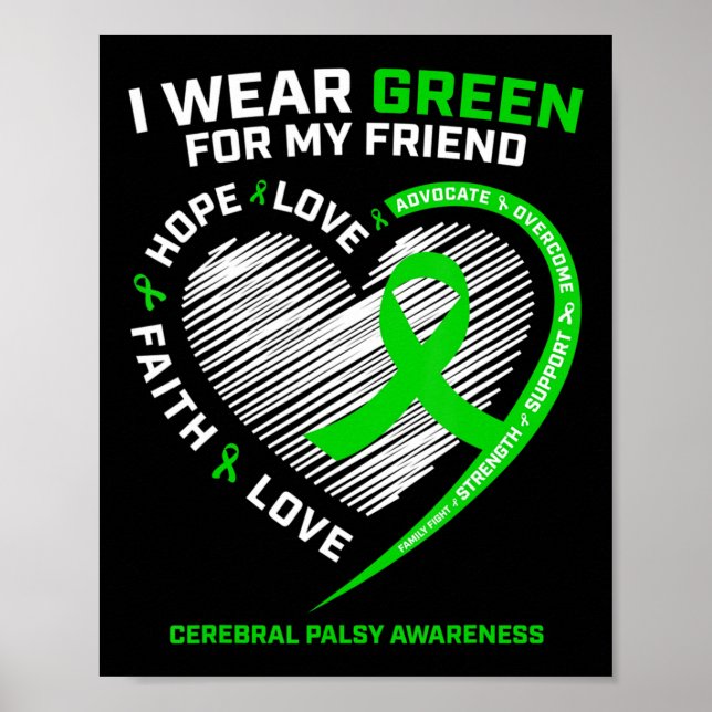 Best Friend Gifts I Wear Green For My Friend Cereb Poster (Front)
