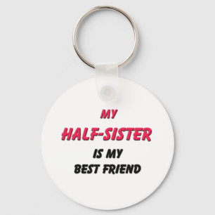 Best Friend Half-Sister Key Ring