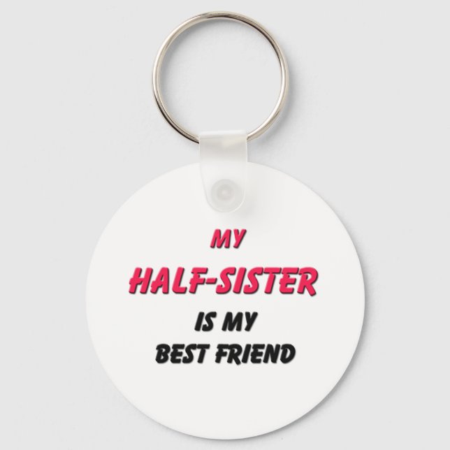 Best Friend Half-Sister Key Ring (Front)