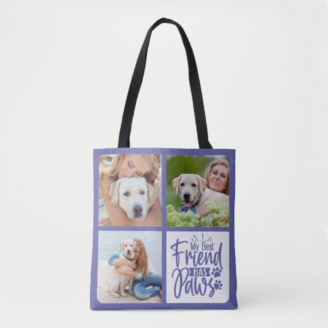 Best Friend Has Paws Pet Photo Dog Lover Tote Bag (Front)