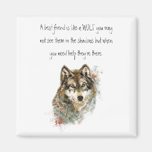 Best Friend Inspirational Quote Wolf, Wolves  Magnet