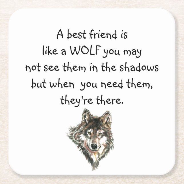 Best Friend Inspirational Quote Wolf, Wolves  Square Paper Coaster (Front)