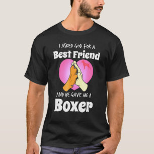 Best Friend Is A German Boxer Dog Owner T-Shirt