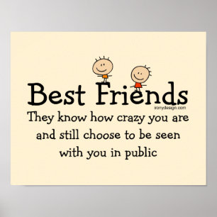 Best Friend Knows Funny Saying Poster