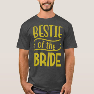 Best Friend  Maid Of Honour Of The Bride T-Shirt