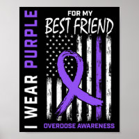 Best Friend Overdose Awareness Items Addiction Rec