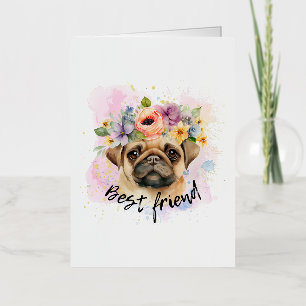 Best friend pug for dogs and pugs lover foil greeting card