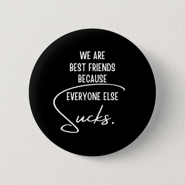 Best Friends 6 Cm Round Badge (Front)