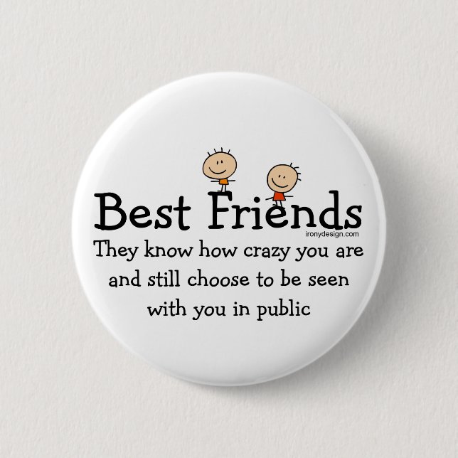 Best Friends 6 Cm Round Badge (Front)