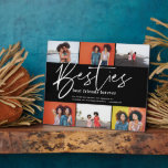 Best Friends | 6 Photo Collage Gift Plaque<br><div class="desc">A special and memorable photo collage gift for best friends. The design features a six photo collage layout to display six of your own special best friend's photos. "Besties" is designed in a stylish handwritten script and customised with a special message. Send a memorable and special gift to yourself and...</div>