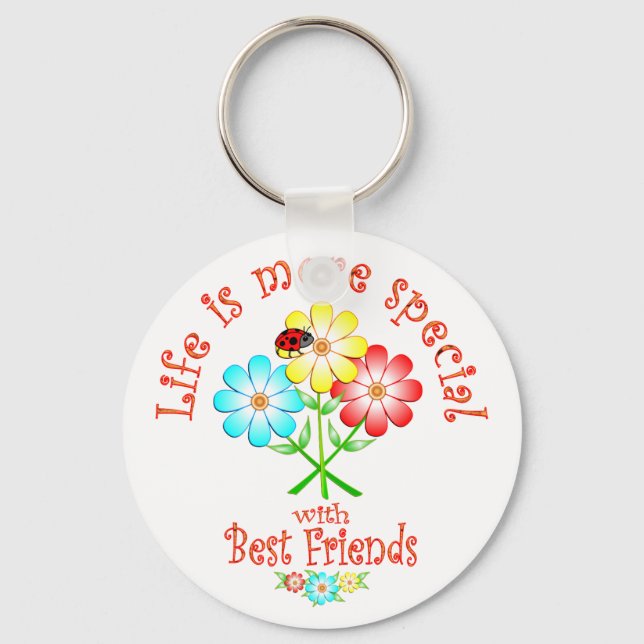 Best Friends are Special Key Ring (Front)